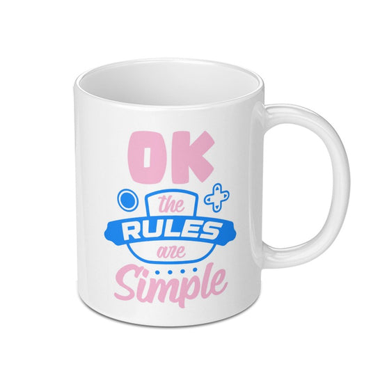 Ok the Rules are Simple Mug, Funny Gamer Gift, Unique Coffee Cup, Gift for Her, Gift for Him, Novelty Mug, Game Lover, Sarcastic Present - Tawshia
