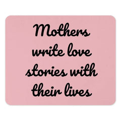 Mothers Write Love Stories, Quote Mouse Pad, Pink Mousepad, Mothers Day Gift, Home Office Decor, Desk Accessories, Unique Mousepad - Tawshia