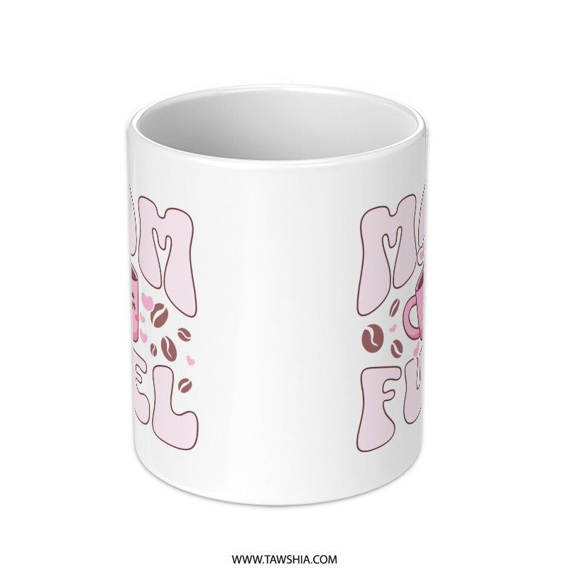 Mom Fuel Coffee Mug product
