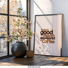 Coffee Wall Art, Good Mood Coffee Print, Coffee Lover Gift, Kitchen Wall Decor, Coffee Poster, Home Decor, Coffee Saying Wall Art - Tawshia