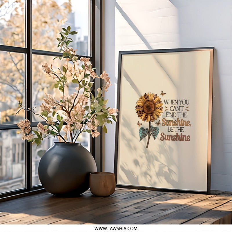 Sunflower Wall Art, Sunshine Decor, Inspirational Art, Leopard Print Sunflower, Positive Quote Print, Home Decor - Tawshia