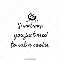 Sometimes You Need a Cookie Pillow, Foodie Throw Pillow, Kitchen Decor Pillow, Funny Quote Pillow, Gift for Cookie Lover, Baking Pillow - Tawshia