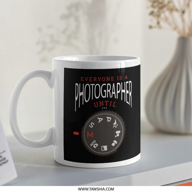 Everyone Is A Photographer Until Mode Dial Design Mug product