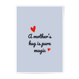 Mother's Hug Photographic Prints, Mothers Day Gift, Love, Magic Quote, Heart Art, Nursery Decor, Home Decor Prints, Wall Art - Tawshia