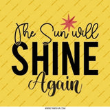 The Sun Will Shine Again Pinback Button, Yellow Button Badge, Motivational Quote Button, Positive Message Pin Button, Encouragement Gift - Tawshia