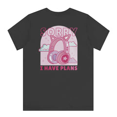 Sorry I Have Plans Headphones Graphic T-Shirt product type