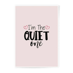 I'm The Quiet One Photographic Prints, Minimalist Art, Wall Decor, Trendy Room Decor, Gift Idea, Home Decor, Wall Art Prints - Tawshia