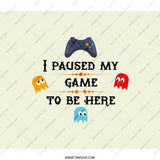 I Paused My Game BackPack, Gamer BackPack, Funny Game BackPack, Gaming Accessory, Gift For Gamer, Gift For Him, Gift For Her BackPack - Tawshia