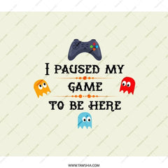 I Paused My Game BackPack, Gamer BackPack, Funny Game BackPack, Gaming Accessory, Gift For Gamer, Gift For Him, Gift For Her BackPack - Tawshia