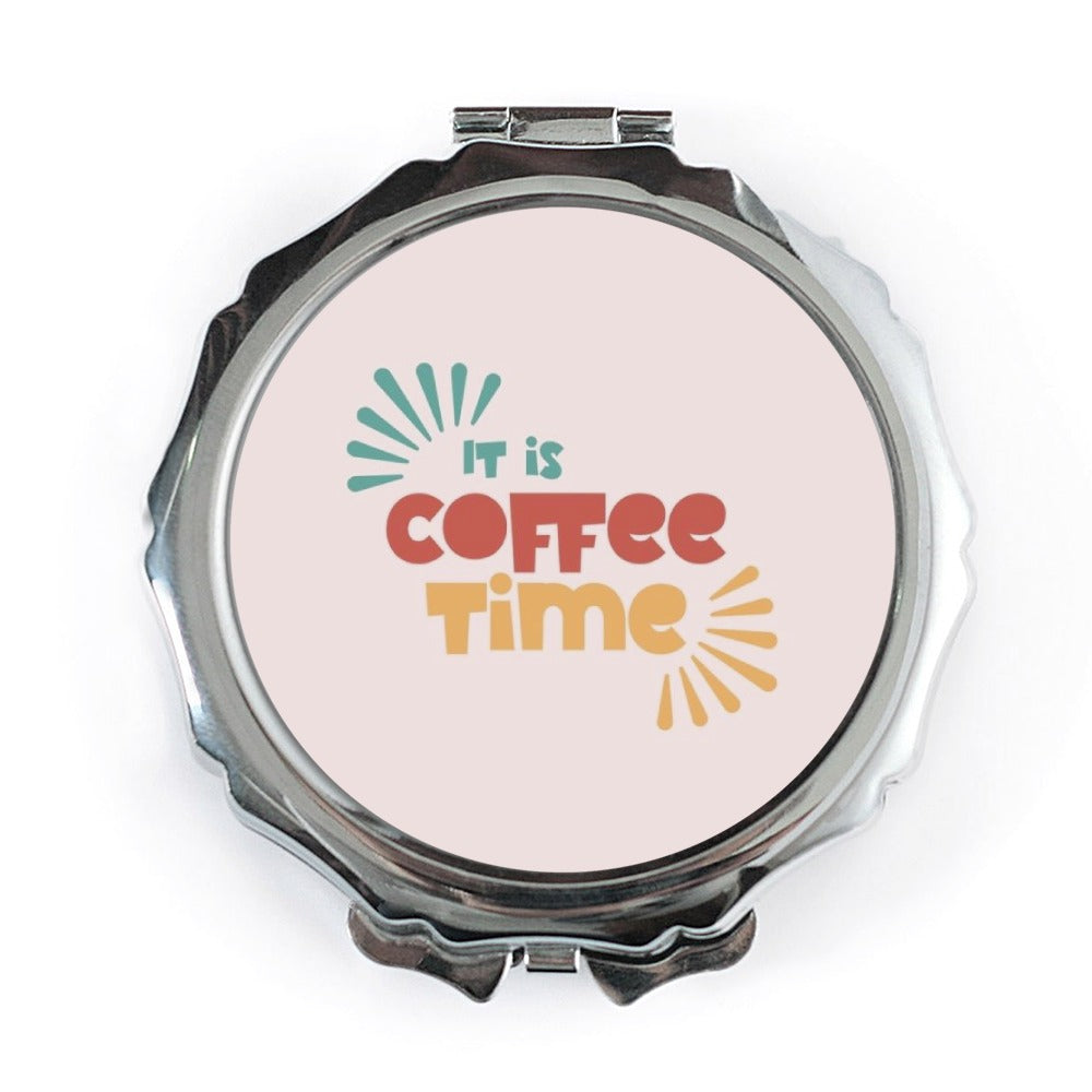 It is Coffee Time Pocket Mirror, Cute Pocket Mirror, Coffee Lover Gift, Gift for Her, Compact Mirror, Purse Mirror - Tawshia