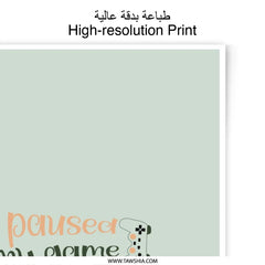 Gamer Photographic Print, I Paused My Game Print, Gaming Art, Game Room Decor, Funny Quote Print, Gift For Gamer, Video Game Prints - Tawshia