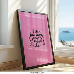Funny Big Cups Wall Art, Sarcastic Home Decor, I Cannot Lie Print, Quote Poster, Trendy Wall Hanging, Unique Gift Idea - Tawshia