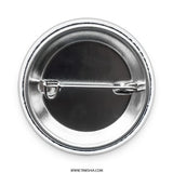 Feed Me and Tell Me I'm Pretty Pinback Button, Funny Statement Button, Sarcastic Button, Cute Buttons, Gift Idea - Tawshia