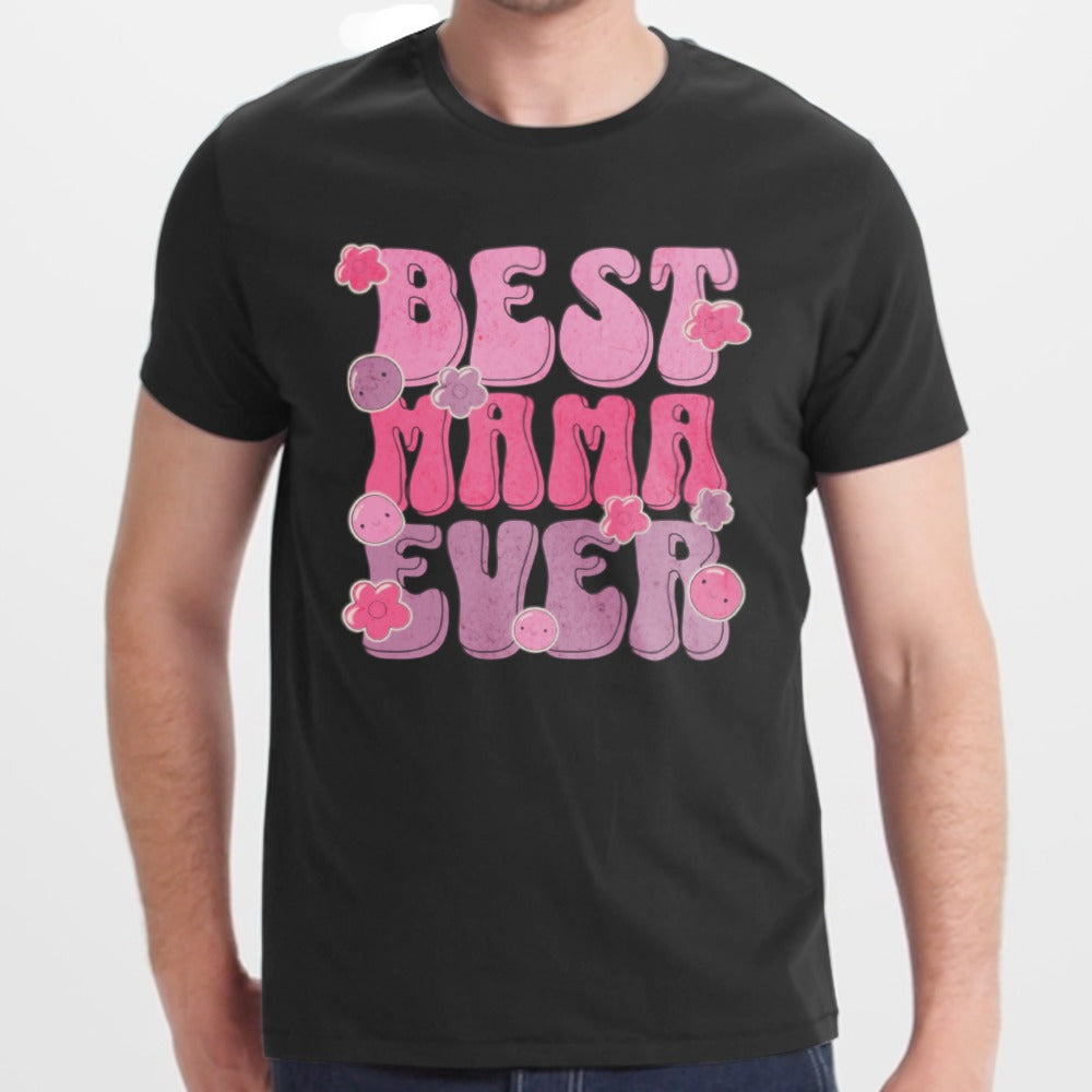 Best Mama Ever Graphic T-Shirt Product