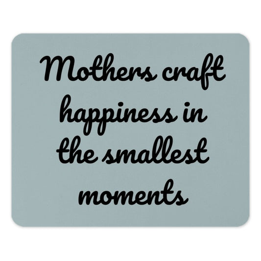 Mothers Craft Happiness Mouse Pad, Inspirational Quote Mousepad, Mom Gift Idea, Unique Motherhood Desk Accessory, Office Decor - Tawshia
