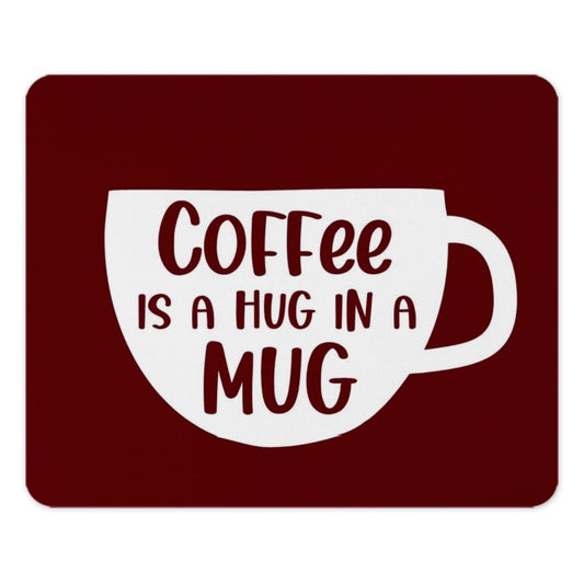 Coffee Mug Mouse Pad, Coffee Is A Hug, Funny Mousepad, Desk Decor, Gift For Coffee Lover, Office Mousepad, Cute Mousepad - Tawshia