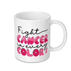 Cancer Awareness Mug, Fight Cancer, Pink Ribbon Gift, Support Mug, Inspirational Mug, Cancer Survivor, Gift for Her, Warrior Mug - Tawshia