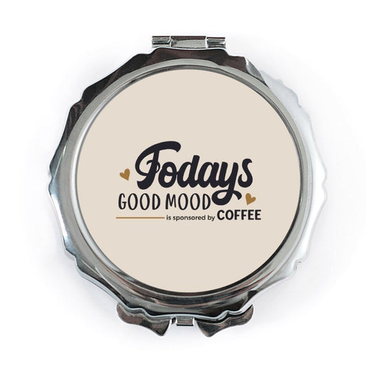 Good Mood Coffee Pocket Mirror, Cute Coffee Lover Gift, Funny Quote Mirror, Today's Good Mood, Pocket Mirror, Compact Mirror - Tawshia
