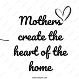 Mothers Create Heart of Home Mug, Mothers Day Gift, Mom Coffee Cup, Heart Design, Kitchen Decor, Cute Mug, Gift For Her, Gift For Mom - Tawshia