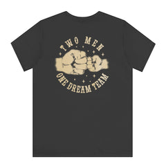 Two Men One Dream Team Graphic T-Shirt product
