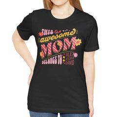 This Awesome Mom Graphic T-Shirt Belongs To product type