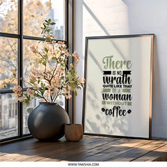 Woman Without Coffee Wall Art, Funny Quote Print, Sarcastic Saying Decor, Coffee Lover Gift, Empowerment Art, Kitchen Art, Home Decor - Tawshia