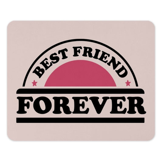 Best Friend Forever Mouse Pad, Gift for Friends, Friendship Mousepad, Cute Desk Accessory, Gift for Bestie, Office Mousepad - Tawshia