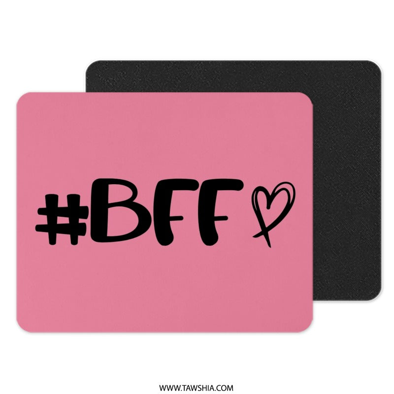 BFF Mouse Pad, Best Friends Forever, Friendship Gift, Pink Mousepad, Cute Office Decor, Computer Accessory, Gift for Her, Desk Accessory - Tawshia