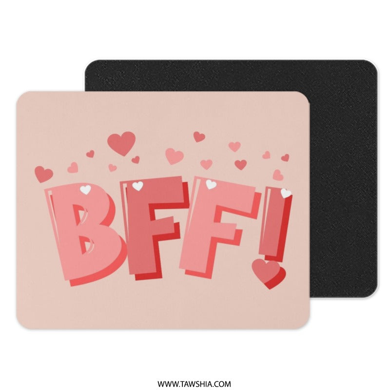 BFF Mouse Pad, Best Friends Forever, Pink Hearts Decor, Cute Desk Accessory, Gift for Bestie, Girly Aesthetic, Trendy Office Decor - Tawshia