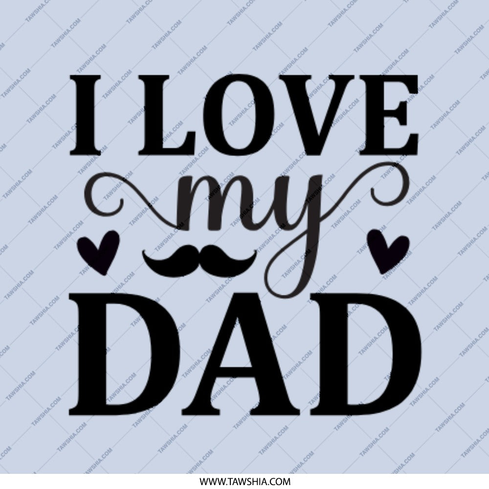 I Love My Dad Pinback, Father's Day Pin, Dad Gift, Cute Dad Pin, Moustache Pin, Gift For Dad, Popular Pinback, Trendy Pin - Tawshia