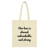 Eternal Love Tote Bag, Unbreakable Strong Tote Bag, Mom Gift Tote Bag, Gift for Wife Tote Bag, Quote Tote Bag, Elegant Tote Bag - Tawshia