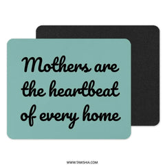 Mothers Heartbeat Mouse Pad, Mom Gift, Home Decor, Mothers Day, Mothers Day Gift, Mothers Day Idea, Quote Mousepad - Tawshia