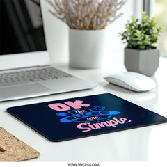 OK The Rules Are Simple, Funny Gamer Quote, Mouse Pad, Gaming Gift, Computer Accessory, Desk Decor, Gift for Him, Gift for Her - Tawshia