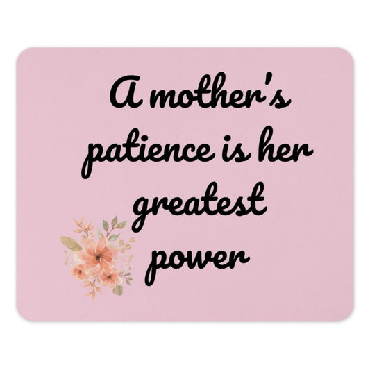 Mother's Patience Mouse Pad, Floral Design, Gift for Mom, Inspirational Quote, Home Office Decor, Computer Accessory, Desk Mat - Tawshia