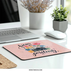 Focus on Positivity MousePad, Floral Camera Mouse Pad, Motivational Desk Decor, Office Accessories, Cute Computer Mat, Photography Gift - Tawshia