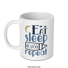 Eat Sleep Be Cute Repeat Mug, Baby Shower Gift, New Parent Present, Cute Mug, Unique Gift, Coffee Mug, Tea Mug, Gift for Her, Him - Tawshia
