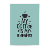 Coffee Therapist Photographic Prints, Funny Quote Art, Home Decor, Kitchen Prints, Wall Art, Gift Idea, Office Decor - Tawshia