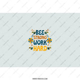 Bee Strong Tumbler, Work Hard Tumbler, Motivational Tumbler, Inspirational Gift, Positive Affirmation Tumbler, Tumbler with Straw - Tawshia