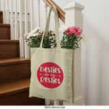 Besties for Resties Tote Bag, Friendship Gift, Best Friend Present, Cute Tote, Gift for BFF, BFF Tote Bag, Trendy Tote - Tawshia