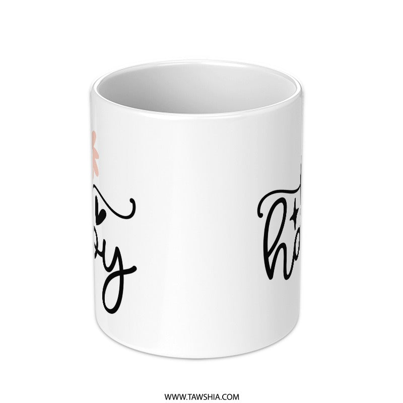 Be Happy Mug, Inspirational Mug, Positive Vibes, Floral Design Mug, Gift for Her, Motivational Mug, Office Mug, Morning Coffee Mug - Tawshia
