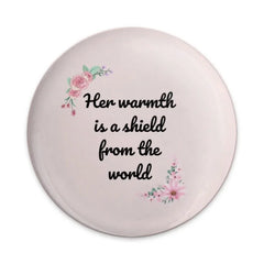 Warmth Shield Quote Pinback Button, Floral Art, Inspirational Gift, Mother's Love, Sentiment Badge, Positive Affirmation Pin, Cute Button - Tawshia