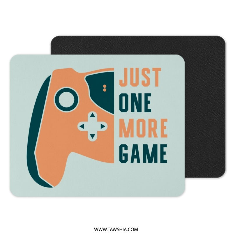 Just One More Game Mouse Pad, Gamer Gift, Video Game Lover, Gaming Mousepad, Cool Desk Accessories, Gaming Decor, Computer Accessories - Tawshia