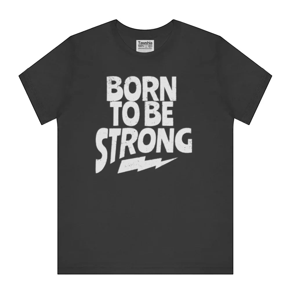 Born to Be Strong Graphic Tee product type