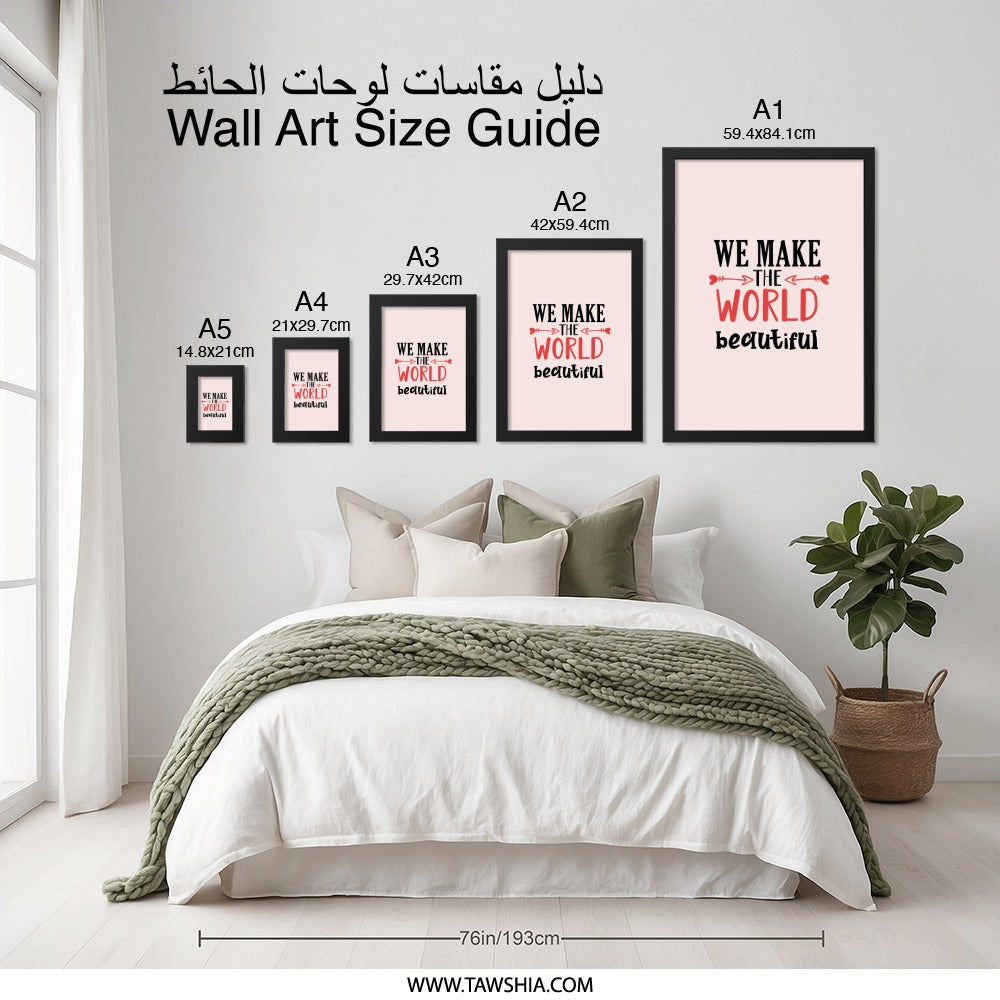 Inspirational Wall Art, We Make The World Beautiful Print, Motivational Quote Poster, Positive Affirmation Art, Home Decor Wall Art - Tawshia