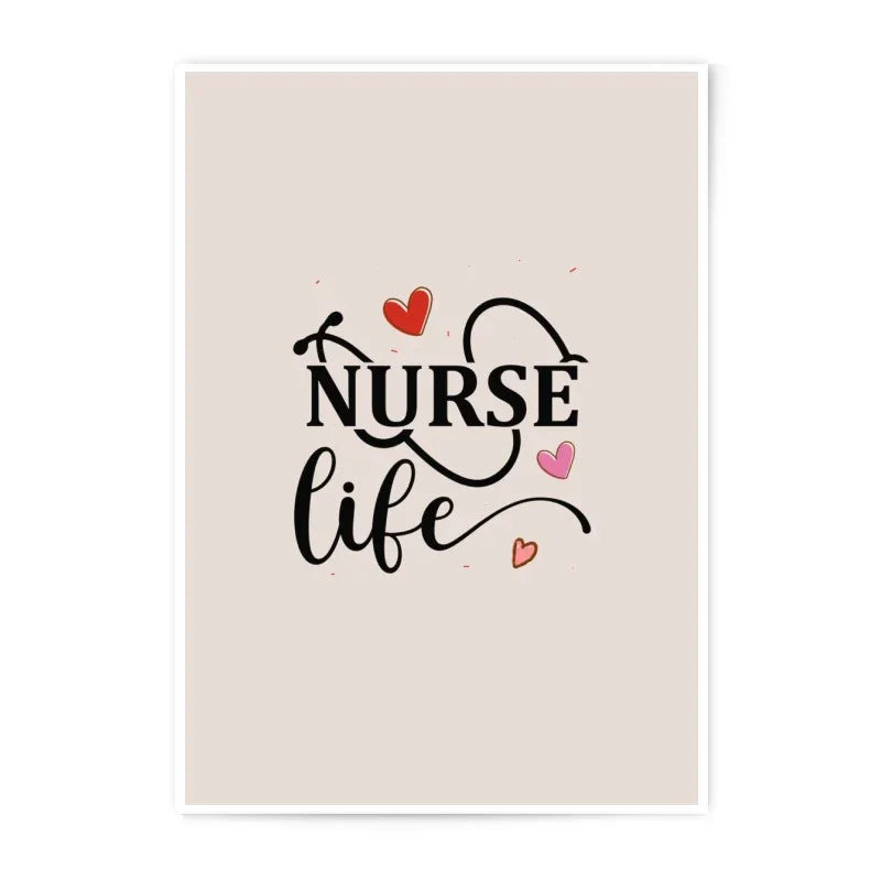 Nurse Life Art, Nurse Photographic Prints, Gift for Nurses, Nurse Decor, Nurse Appreciation, Cute Prints, Wall Art, Home Decor, Modern Art - Tawshia