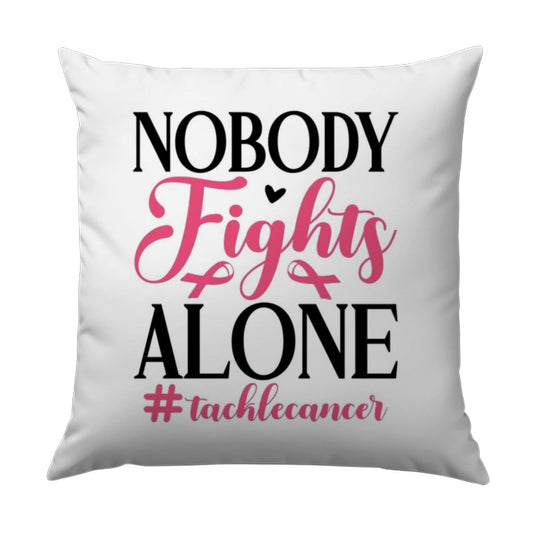 Nobody Fights Alone Pillow, Breast Cancer Awareness Pillow, Cancer Support Pillow, Inspirational Gift, Cancer Ribbon Pillow - Tawshia