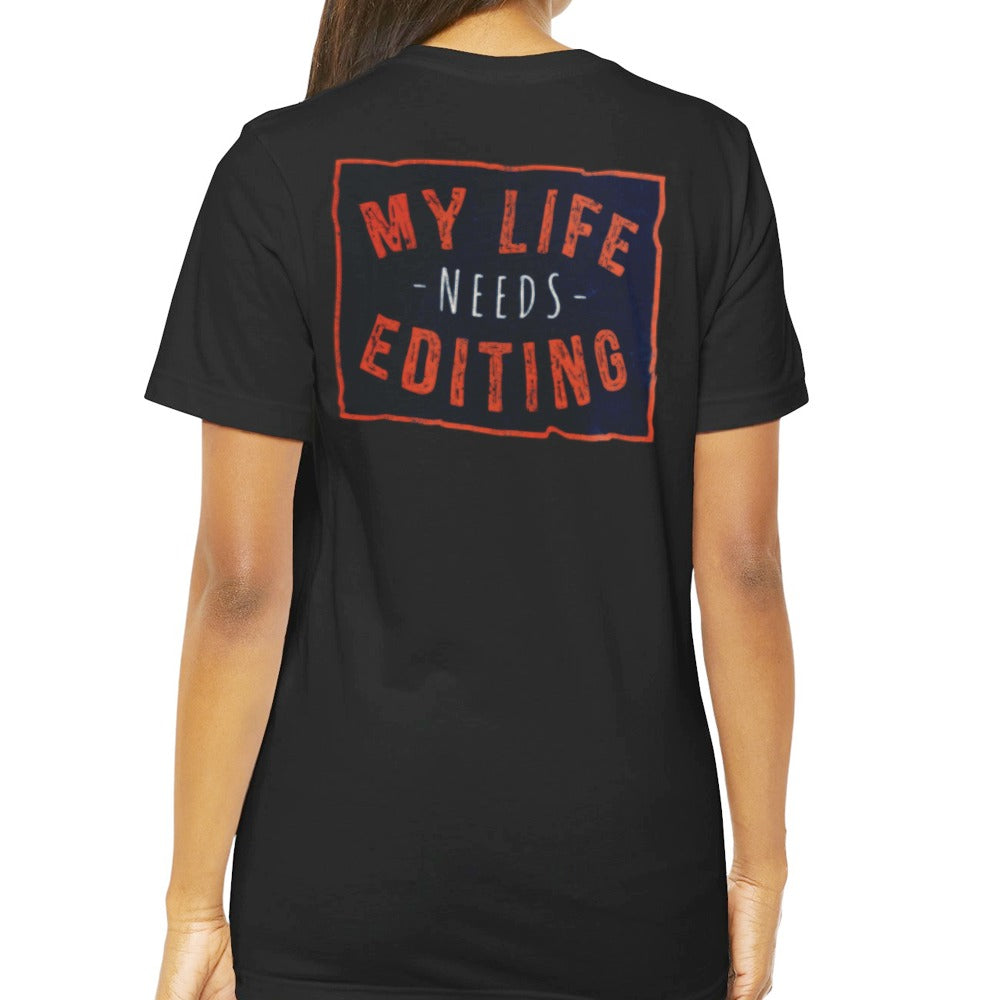 My Life Needs Editing Unique Statement Product