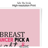 Breast Cancer Awareness Photographic Print, Pick A Fight, Inspirational Woman, Pink Ribbon, Gift for Survivor, Strong Woman Art - Tawshia