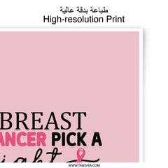 Breast Cancer Awareness Photographic Print, Pick A Fight, Inspirational Woman, Pink Ribbon, Gift for Survivor, Strong Woman Art - Tawshia