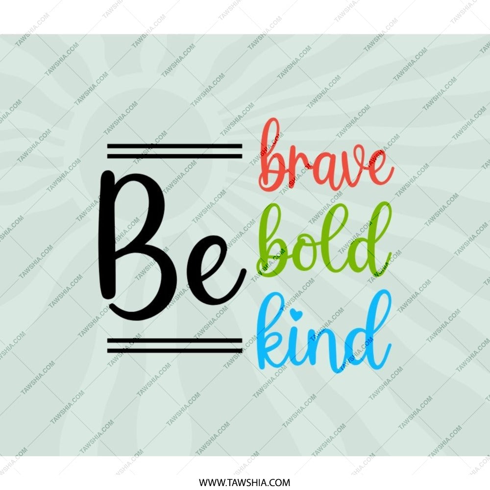 Be Brave Bold Kind BackPack, Inspirational School Bag, Motivational Rucksack, Positive Vibes Back Pack, Encouragement Gift Idea - Tawshia